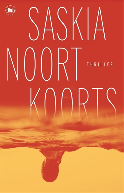 Koorts, Saskia Noort - Ebook - 9789044367980