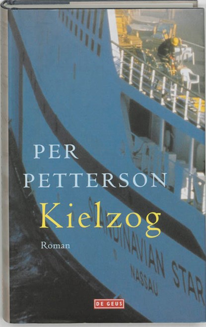 Kielzog, Per Petterson - Gebonden - 9789044500738