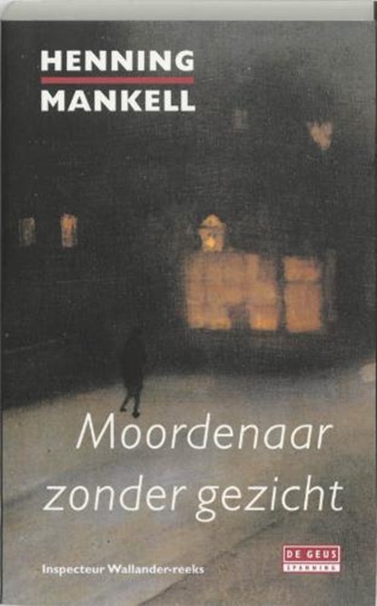 Moordenaar zonder gezicht, Mankell, Henning - Paperback - 9789044505122