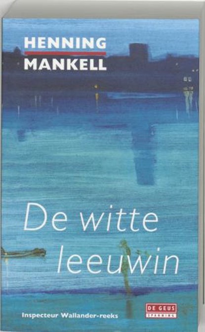 De witte leeuwin, MANKELL, Henning - Paperback - 9789044505146