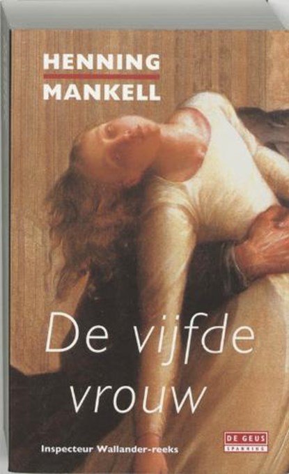 De vijfde vrouw, MANKELL, Henning - Paperback - 9789044505160