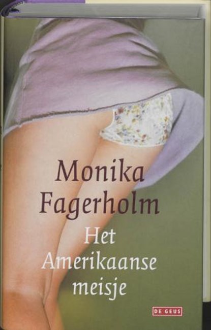 Het Amerikaanse meisje, FAGERHOLM, Monika - Gebonden met stofomslag - 9789044505979