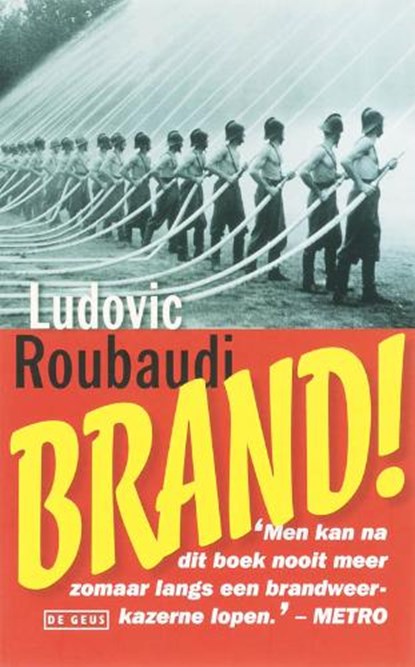 Brand!, ROUBAUDI,  L. - Paperback - 9789044506174