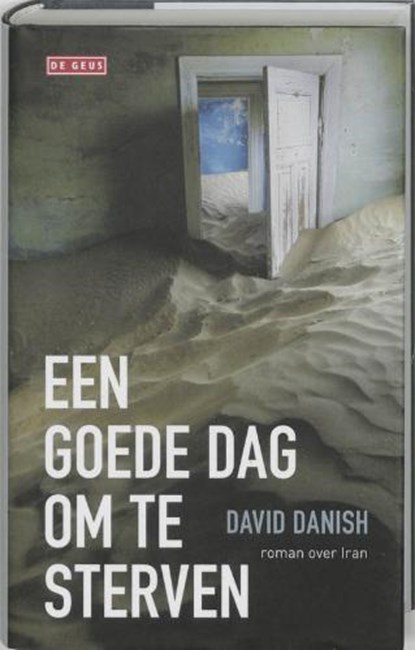 Een goede dag om te sterven, DANISH, David - Gebonden - 9789044508246