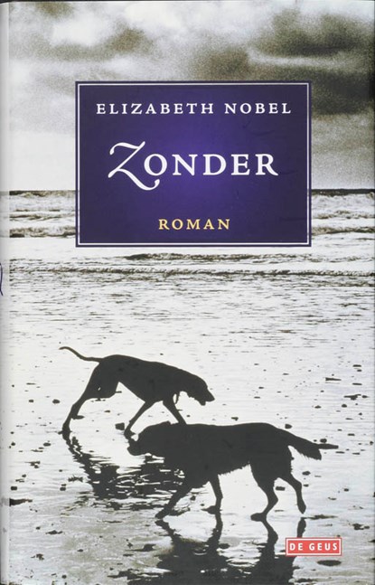 Zonder, Elizabeth Nobel - Gebonden - 9789044509328