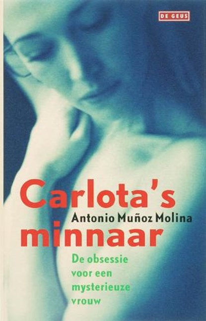 Carlota's minnaar, MOlina, A.M. - Gebonden - 9789044509489