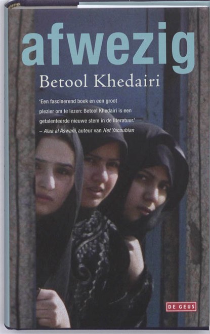 Afwezig, B. Khedairi ; Betool Khedairi - Gebonden - 9789044509502