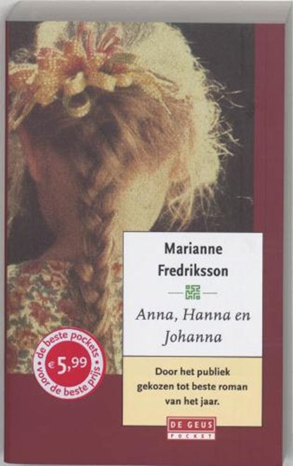 Anna  Hanna en Johanna, FREDRIKSSON, M. - Paperback - 9789044509571