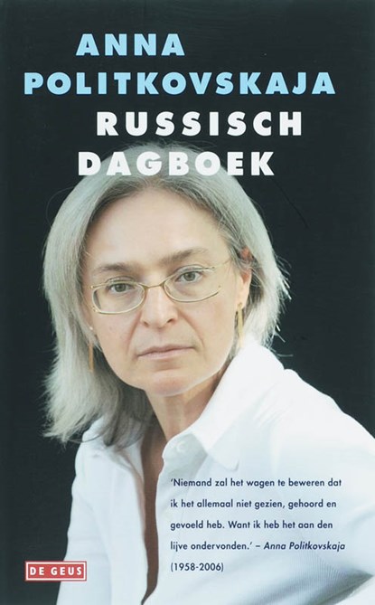 Russisch dagboek, Anna Stepanovna Politkovskaja - Paperback - 9789044510898