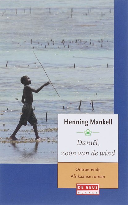 Daniel, zoon van de wind, Henning Mankell - Paperback - 9789044511727