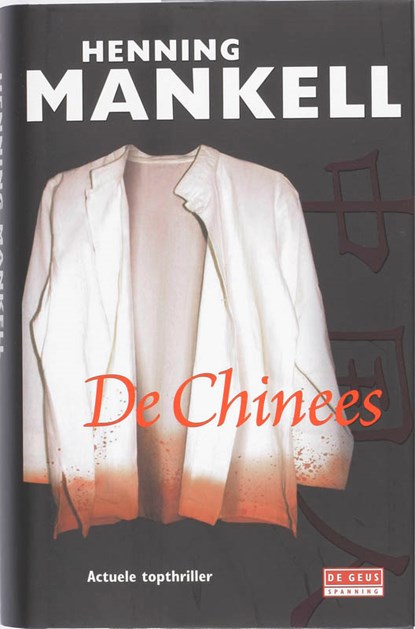 De Chinees, Henning Mankell - Gebonden - 9789044512588