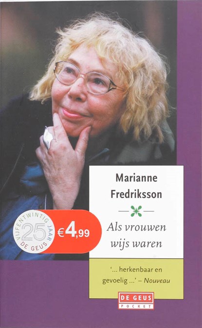 Als vrouwen wijs waren, Marianne Fredriksson - Paperback - 9789044513097