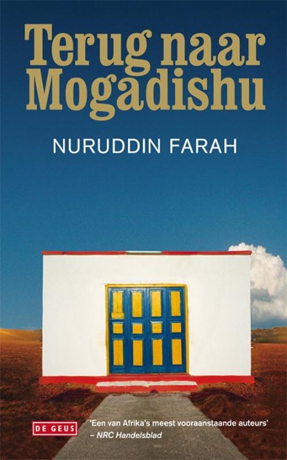 Terug naar Mogadishu, Nuruddin Farah - Paperback - 9789044513912