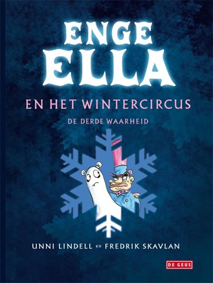 Enge Ella en het wintercircus, Unni Lindell ; Frederik Skavlan - Gebonden - 9789044515084