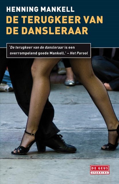 De terugkeer van de dansleraar, Henning Mankell - Paperback - 9789044517668