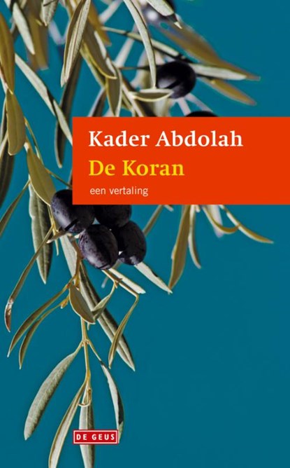 De Koran, Kader Abdolah - Gebonden - 9789044518726