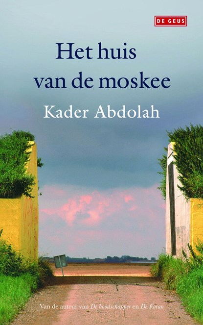 Het huis van de moskee, Kader Abdolah - Ebook - 9789044519402