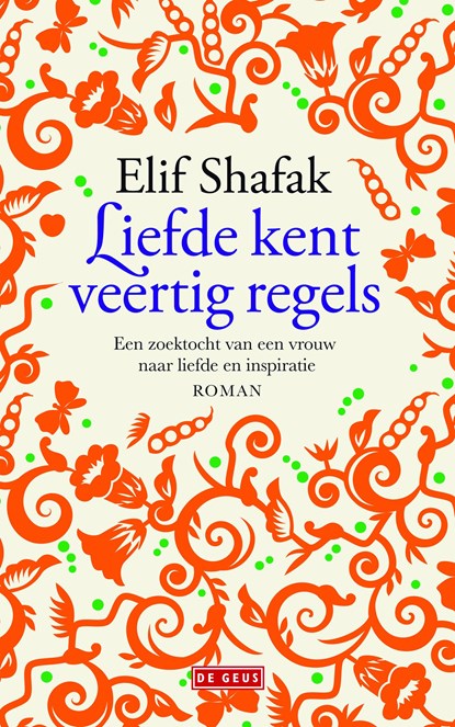 Liefde kent veertig regels, Elif Shafak - Ebook - 9789044519617