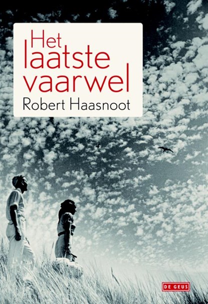 Het laatste vaarwel, Robert Haasnoot - Gebonden - 9789044519754