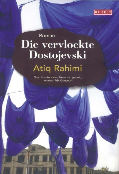 Die vervloekte Dostojevski, Atiq Rahimi - Gebonden - 9789044520415
