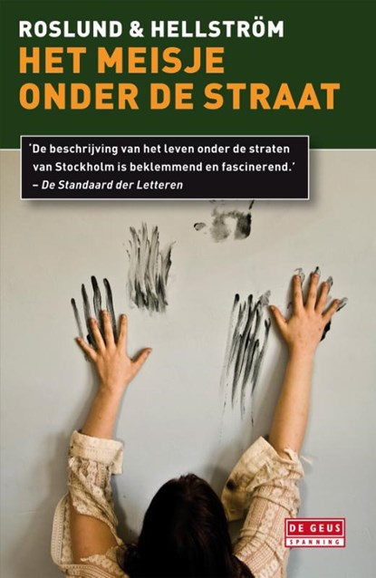 Het meisje onder de straat, Anders Roslund ; Börge Hellström - Paperback - 9789044520651