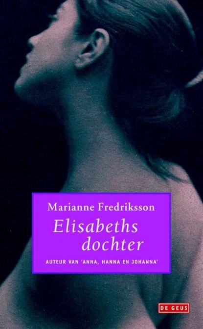 Elisabeths dochter, Marianne Fredriksson - Ebook - 9789044526912