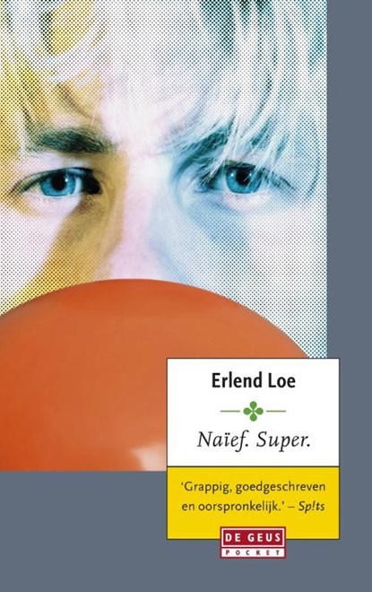 Naief, super, Erlend Loe - Ebook - 9789044527148