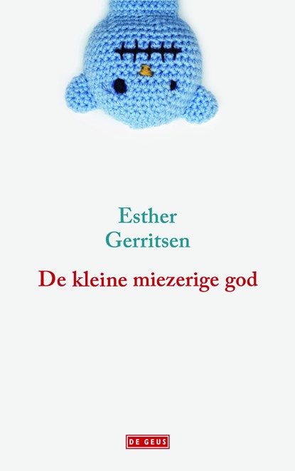 Kleine miezerige god, Esther Gerritsen - Ebook - 9789044527452