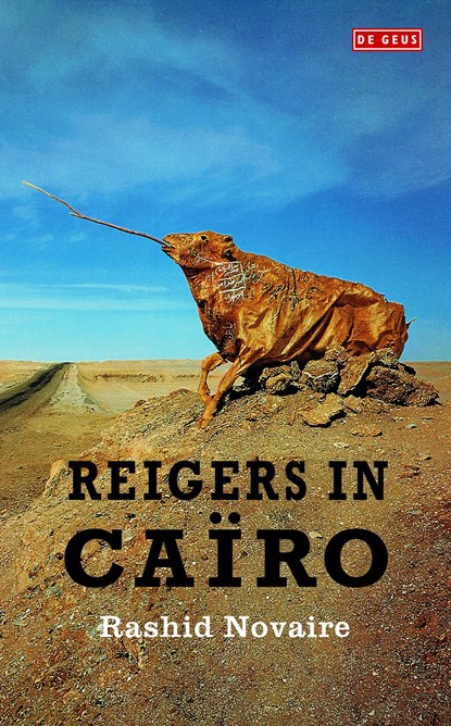 Reigers in Cairo, Rashid Novaire - Ebook - 9789044527957