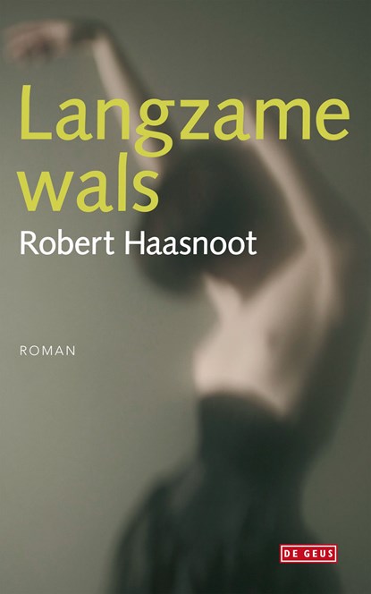 Langzame wals, Robert Haasnoot - Ebook - 9789044528039