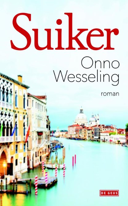 Suiker, Onno Wesseling - Paperback - 9789044528220