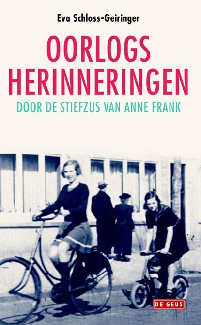 Oorlogsherinneringen, Eva Schloss-Geiringer - Paperback - 9789044530704