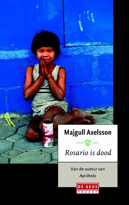Rosario is dood, Majgull Axelsson - Ebook - 9789044530711