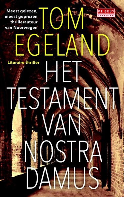 Het testament van Nostradamus, Tom Egeland - Paperback - 9789044530988