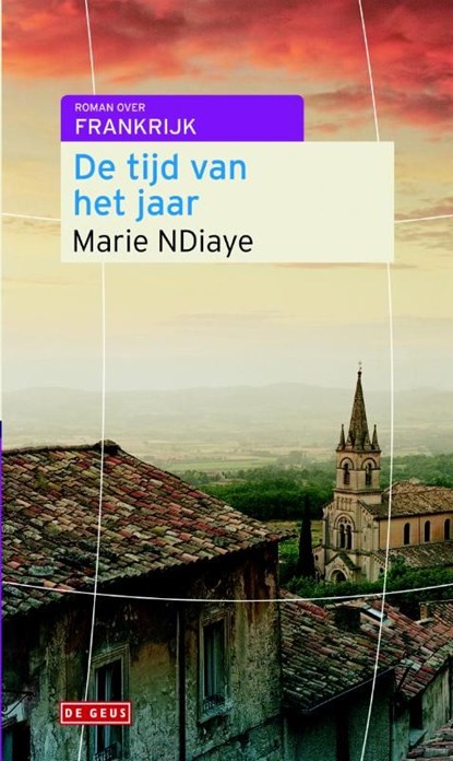 De tijd van het jaar, Marie NDiaye - Ebook - 9789044532579