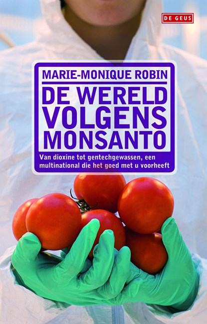 De wereld volgens Monsanto, Marie-Monique Robin - Ebook - 9789044532630
