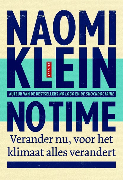 No time, Naomi Klein - Ebook - 9789044533774