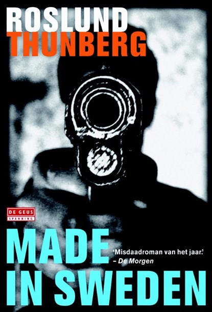 Made in Sweden, Anders Roslund ; Stefan Thunberg - Paperback - 9789044534016