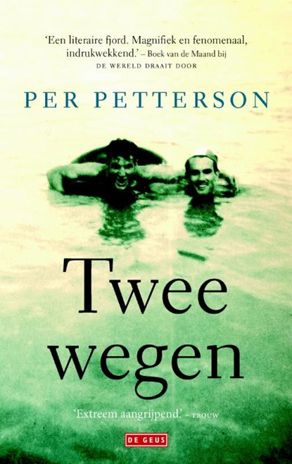 Twee wegen, Per Petterson - Paperback - 9789044534870