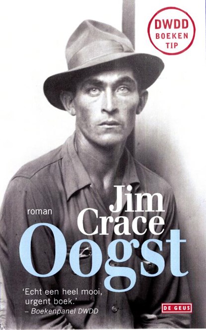 Oogst, Jim Crace - Paperback - 9789044534993
