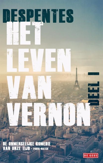 Het leven van Vernon 1, Virginie Despentes - Paperback - 9789044535532