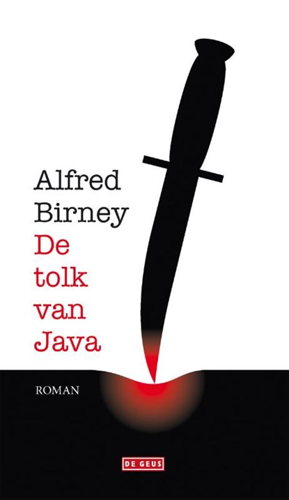 De tolk van Java, Alfred Birney - Gebonden - 9789044536447