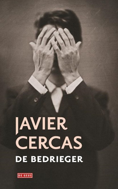 De bedrieger, Javier Cercas - Gebonden - 9789044537956