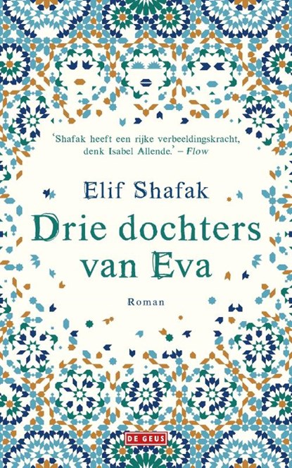 Drie dochters van Eva, Elif Shafak - Paperback - 9789044538243