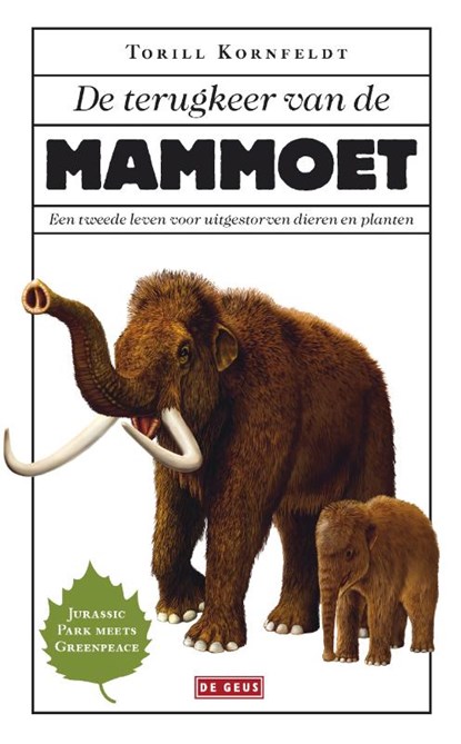 De terugkeer van de mammoet, Torill Kornfeldt - Paperback - 9789044538403