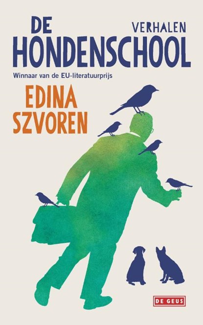De hondenschool, Edina Szvoren - Paperback - 9789044538656