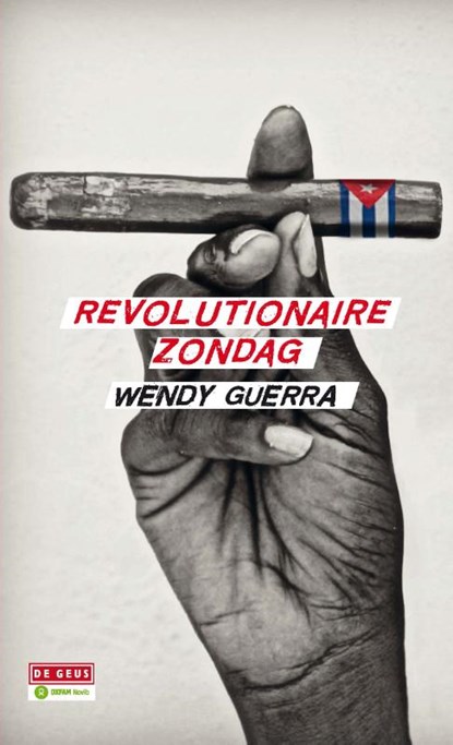 Revolutionaire zondag, Wendy Guerra - Gebonden - 9789044538724
