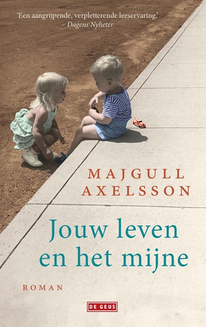 Jouw leven en het mijne, Majgull Axelsson - Ebook - 9789044540178