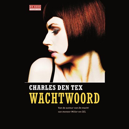 Wachtwoord, Charles den Tex - Luisterboek MP3 - 9789044540314