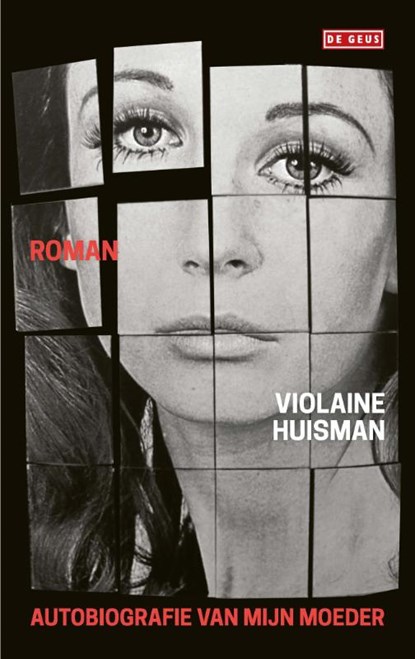 Autobiografie van mijn moeder, Violaine Huisman - Paperback - 9789044540710